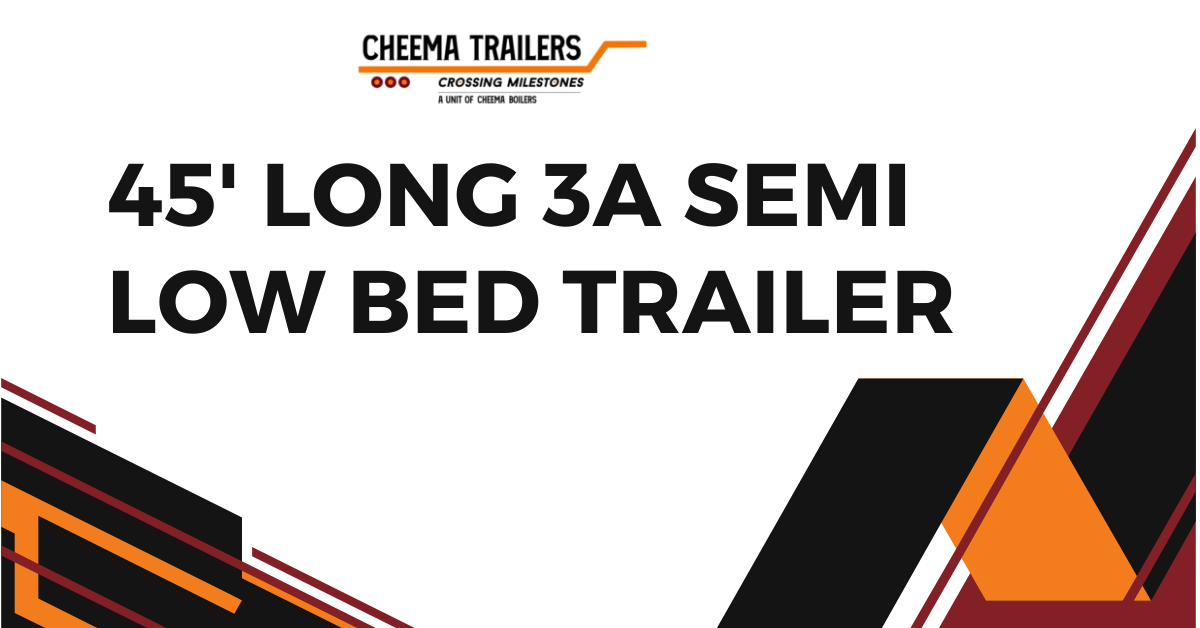 45' Long 3A Semi Low Bed Trailer