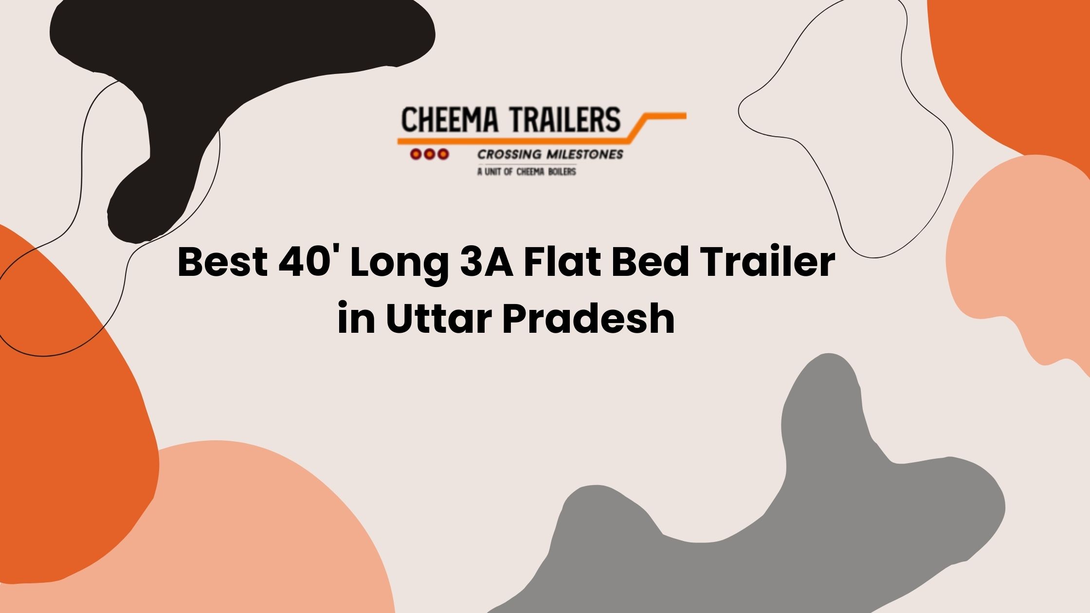 Best 40' Long 3A Flat Bed Trailer in Uttar Pradesh