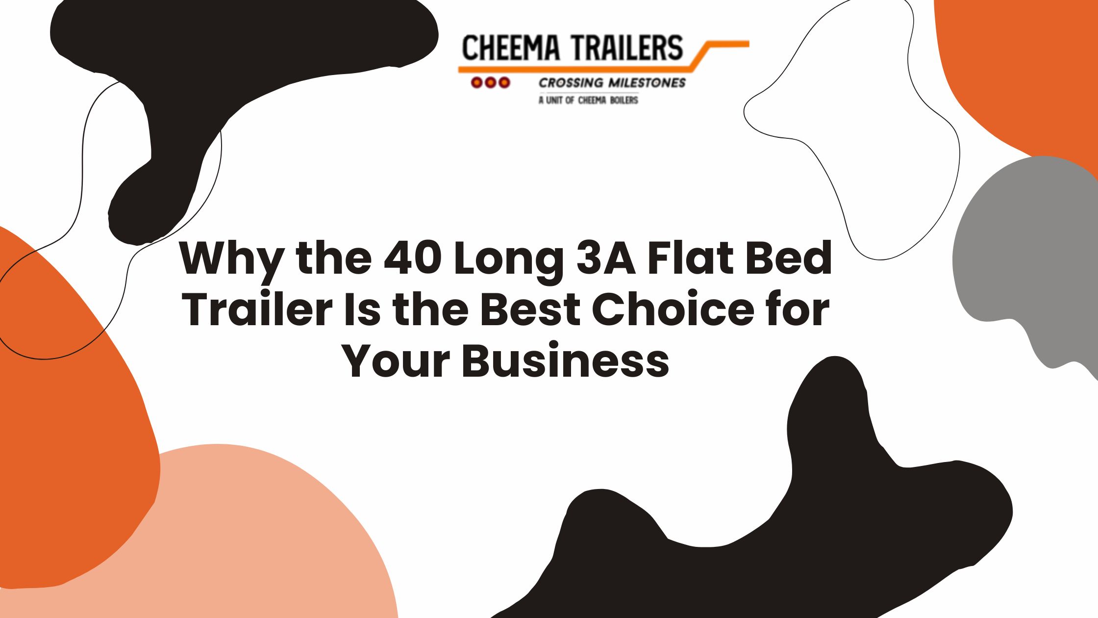 Why the 40 Long 3A Flat Bed Trailer Is the Best Choice for Your Business