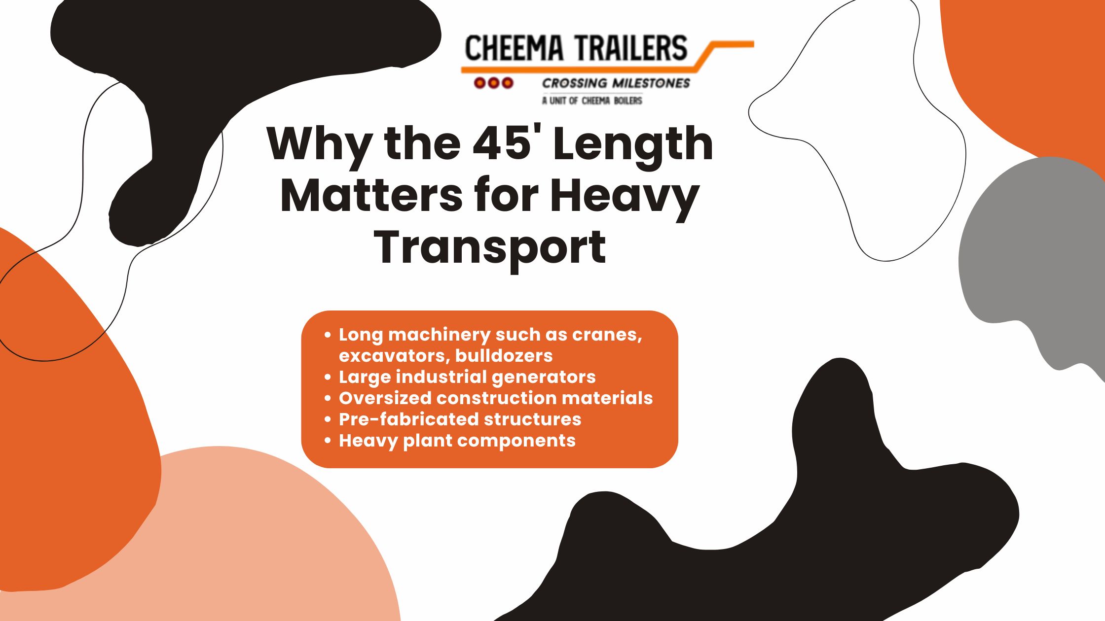 Why the 45' Length Matters for Heavy Transport