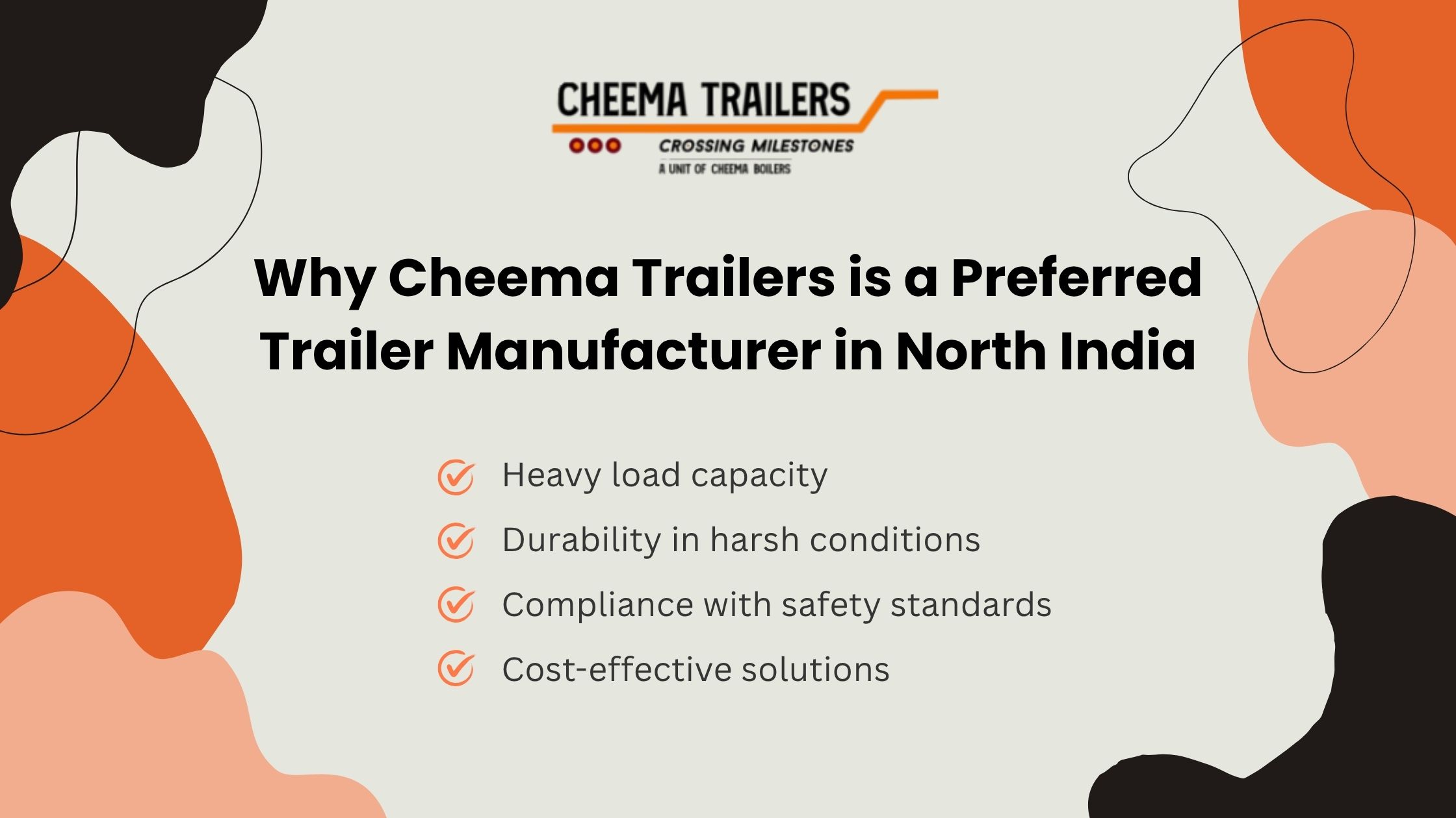 Why Cheema Trailers is a Preferred Trailer Manufacturer in North India