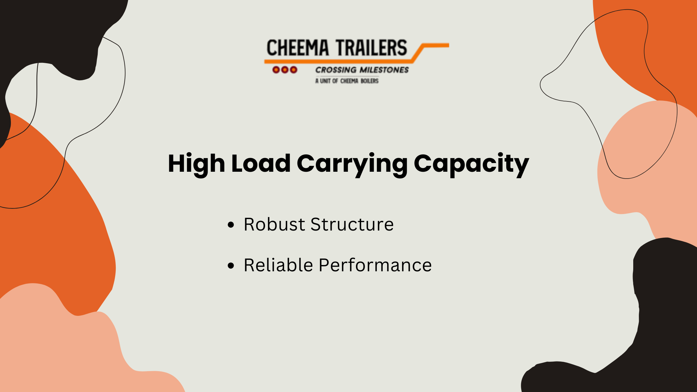 High Load Carrying Capacity