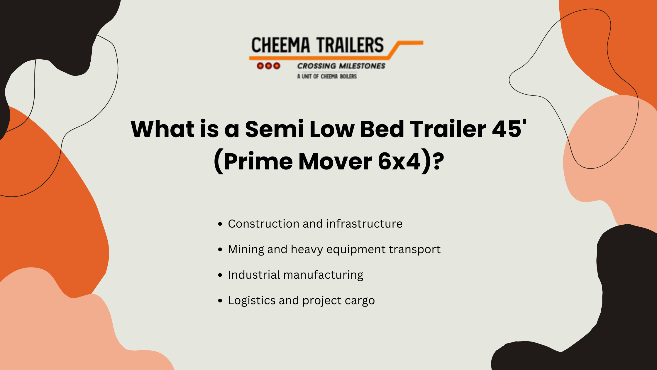 What is a Semi Low Bed Trailer 45' (Prime Mover 6x4)